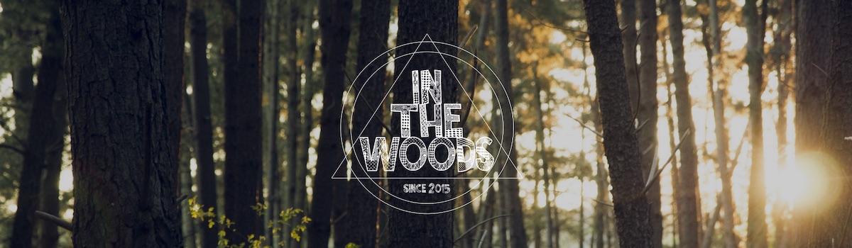 IN THE WOODS